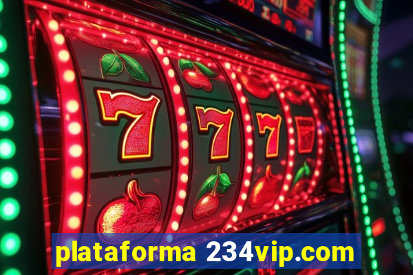 plataforma 234vip.com